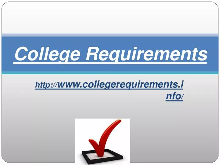college requirements n.
