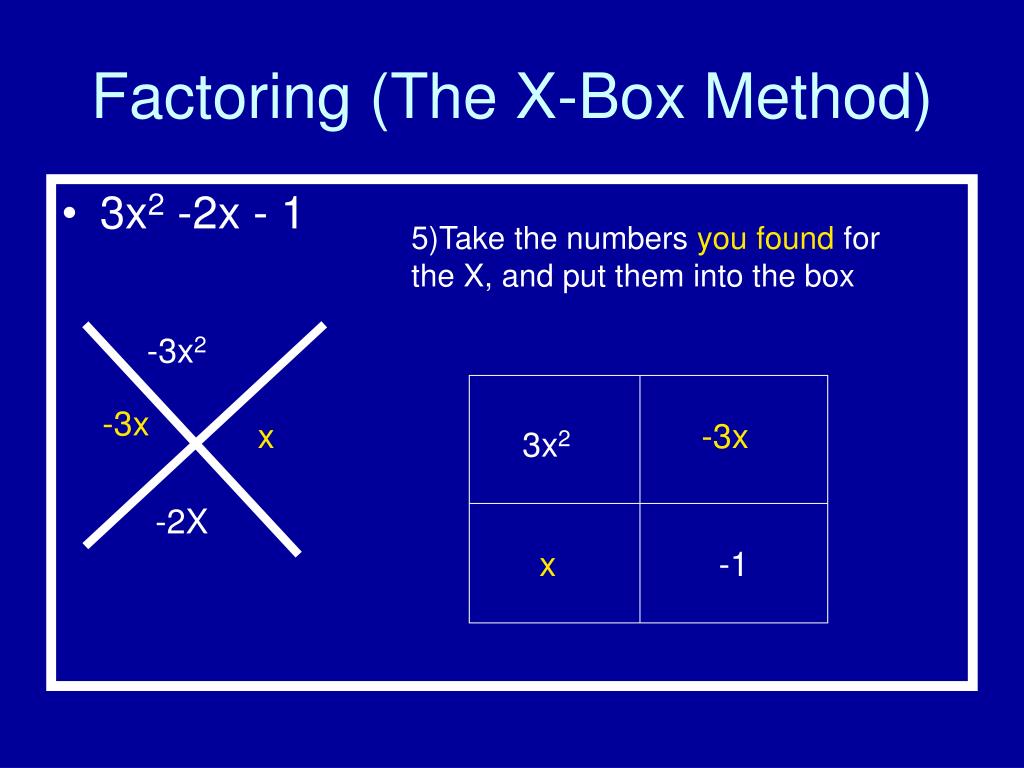 how to do big x factoring