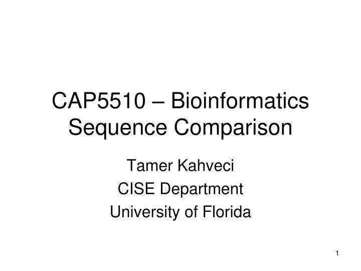 cap5510 bioinformatics sequence comparison n.
