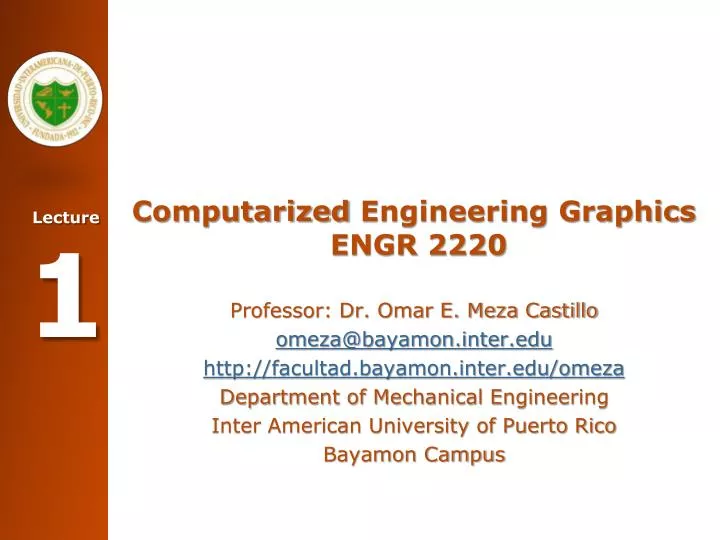 PPT - Computarized Engineering Graphics ENGR 2220 PowerPoint ...