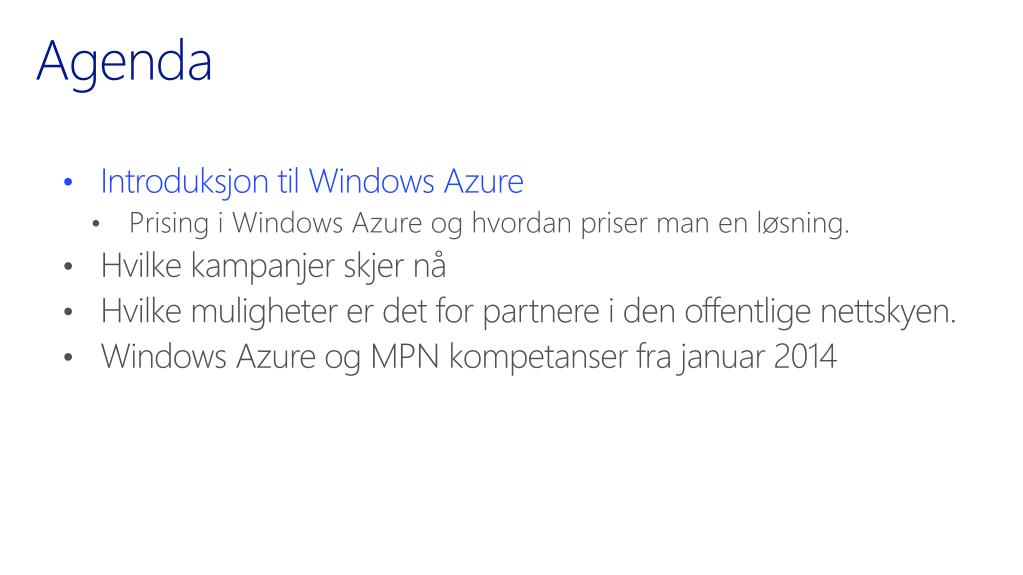 PPT - Windows Azure - Geir Morten Allum Advisory Hours - Jan ...