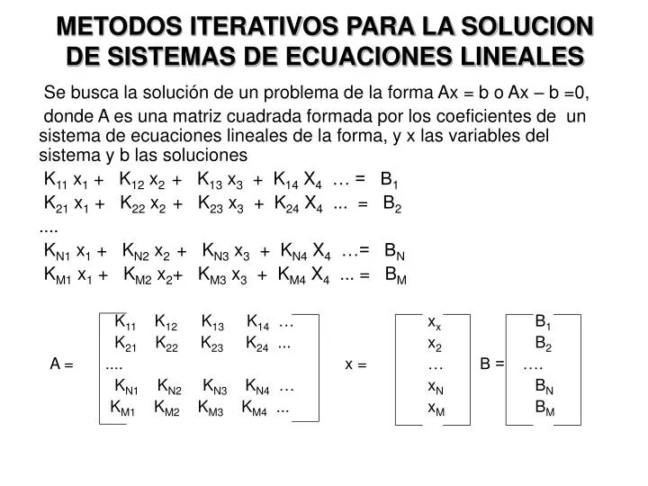 Solucion de sistemas de ecuaciones por el metodo de matrices