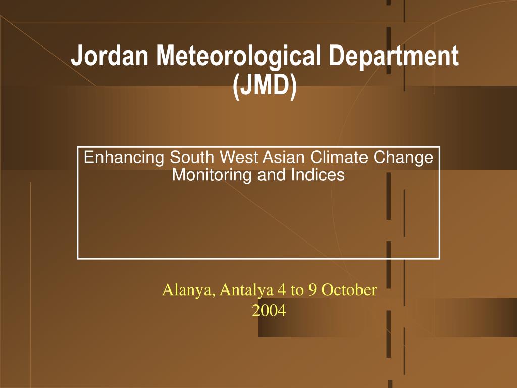 PPT - Jordan Meteorological Department (JMD) PowerPoint Presentation, free  download - ID:4145183