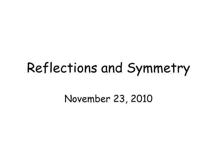 reflection symmetry ppt reflection symmetry ppt