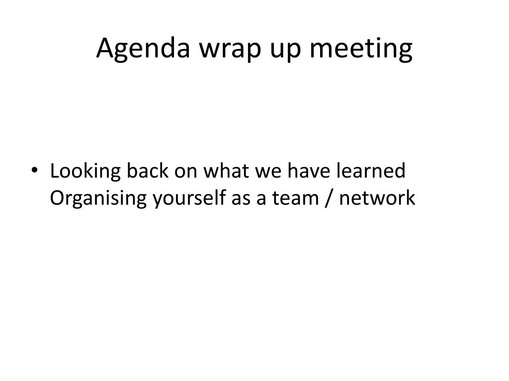 PPT - Wrap up meeting PowerPoint Presentation, free download - ID:4145645