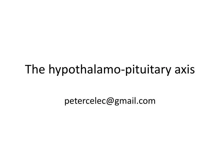 the hypothalamo pituitary axis n.