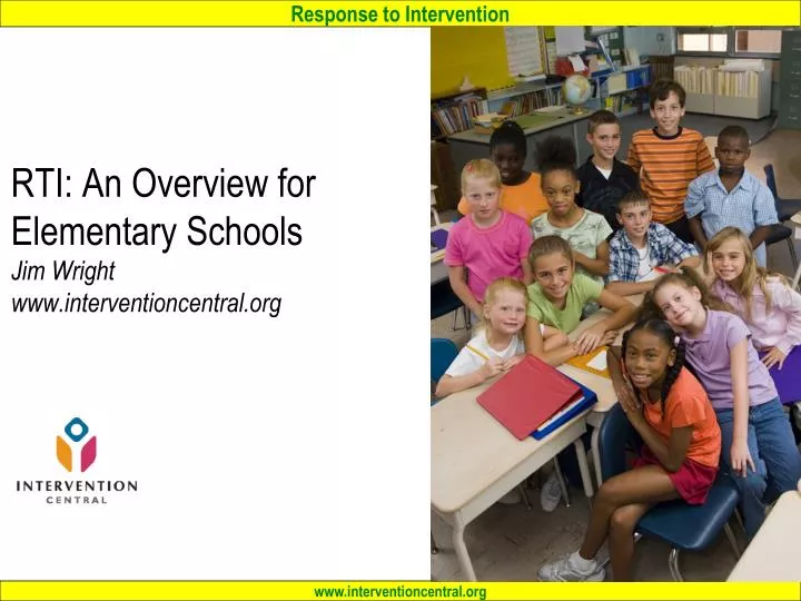 PPT - RTI: An Overview for Elementary Schools Jim Wright ...