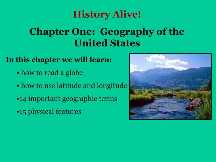 PPT History Alive! Chapter One Geography of the United States