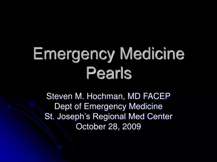 PPT Emergency Medicine Pearls PowerPoint Presentation, free download