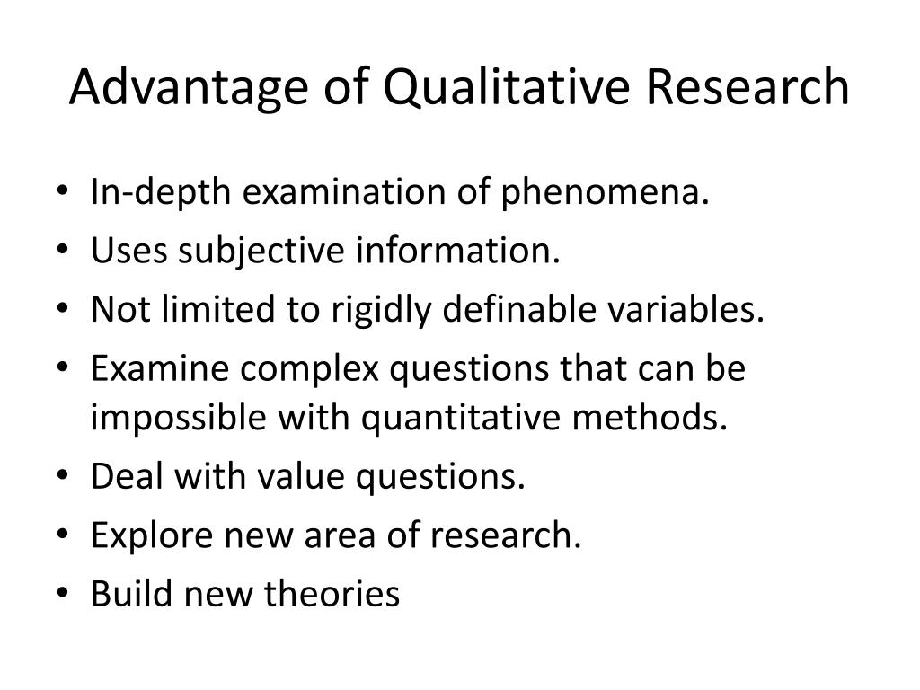 qualitative research approach advantages