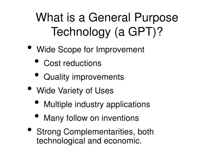 PPT What Is A General Purpose Technology a GPT PowerPoint ppt-what-is-a-general-purpose-technology-a-gpt-powerpoint