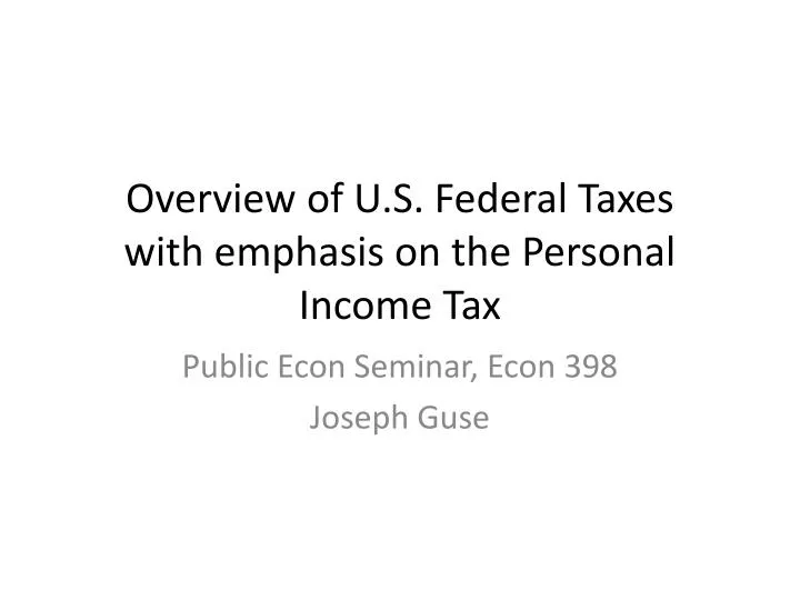 an overview of the american tax system an overview of the american tax system