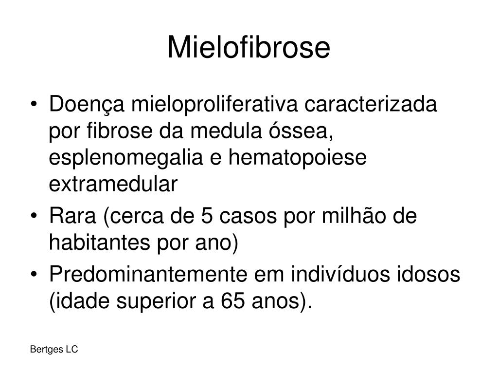 O Que é Mielofibrose? Saiba Mais sobre a Fibrose da Medula Óssea