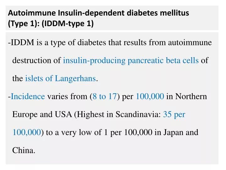autoimmune insulin dependent diabetes mellitus type 1 iddm type 1 n.