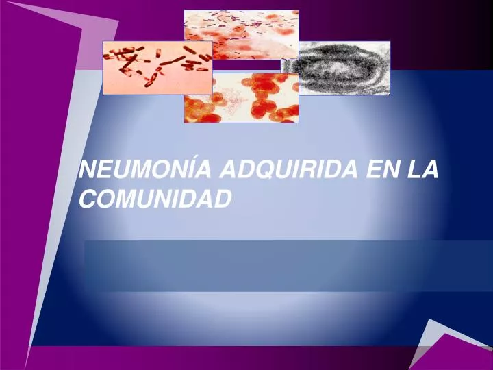 PPT NEUMONÍA ADQUIRIDA EN LA COMUNIDAD PowerPoint Presentation, free