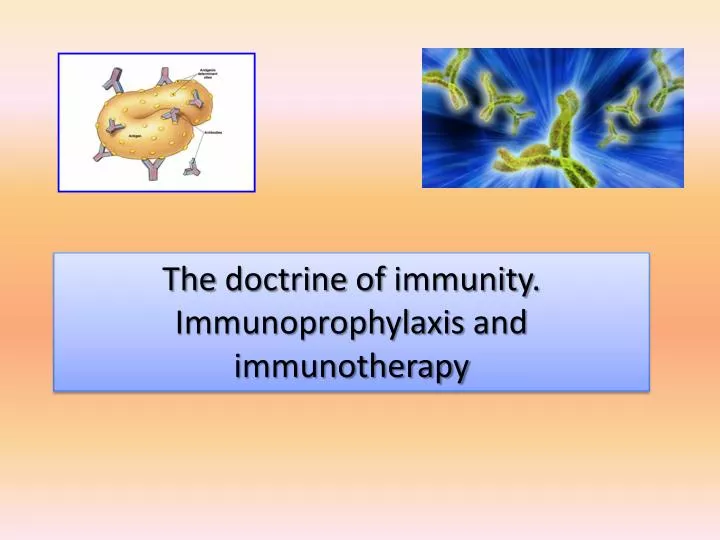 PPT The doctrine of immunity . Immunoprophylaxis and immunotherapy