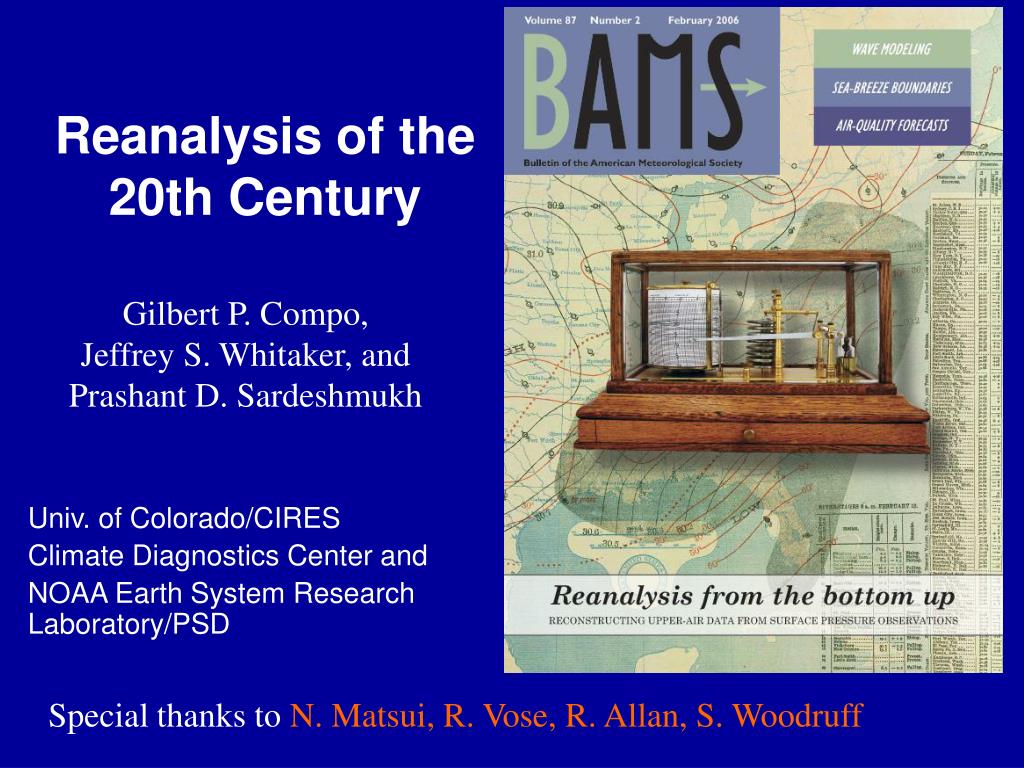 PPT - Reanalysis of the 20th Century PowerPoint Presentation, free download  - ID:4166187