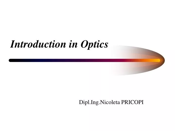 PPT Introduction in Optics PowerPoint Presentation, free download
