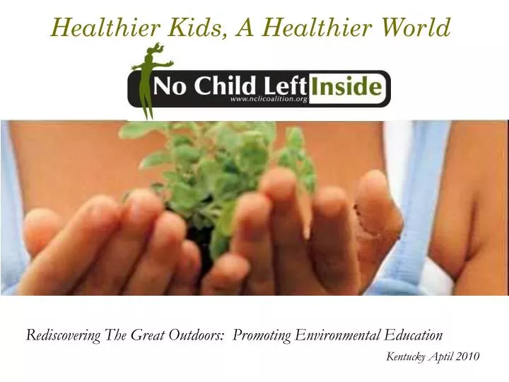 healthier kids a healthier world n.