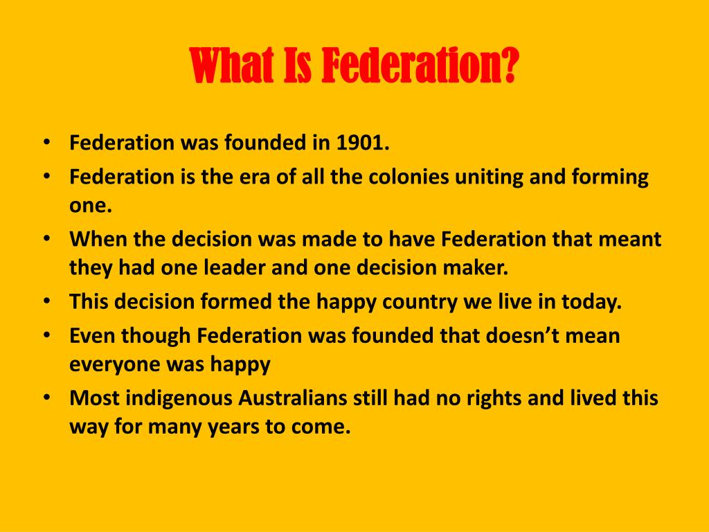 PPT - Australian Federation Presentation By Alex H arrison 6C PowerPoint  Presentation - ID:4172716