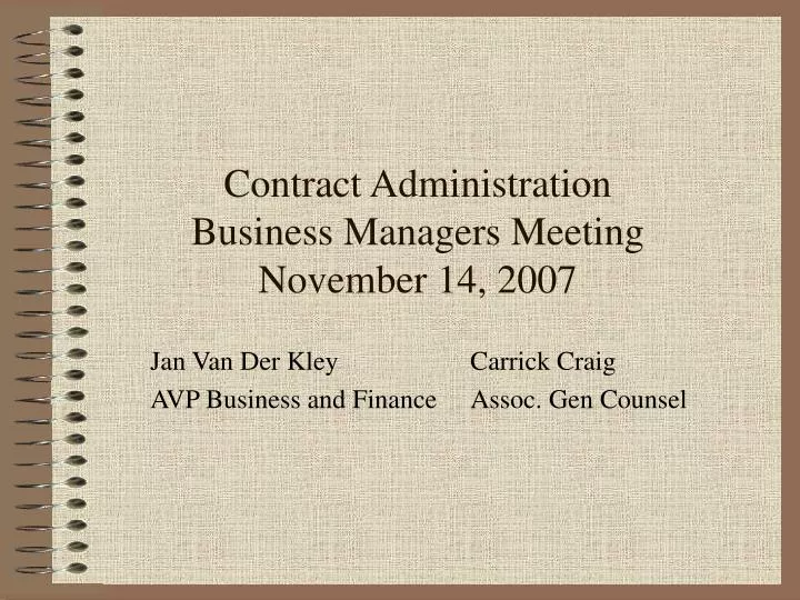 contract administration business managers meeting november 14 2007 n.