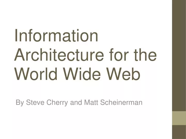 PPT - Information Architecture for the World Wide Web PowerPoint ...