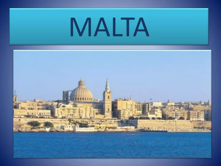 malta presentation