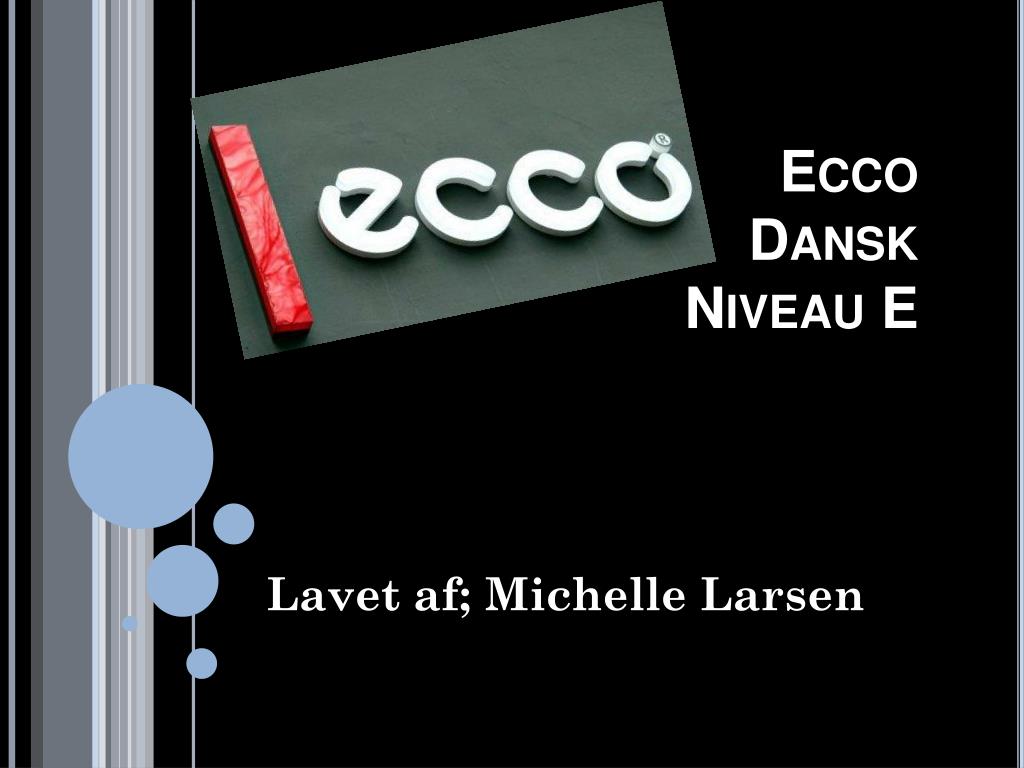 PPT - Ecco Dansk Niveau E PowerPoint Presentation, free download -  ID:4178534