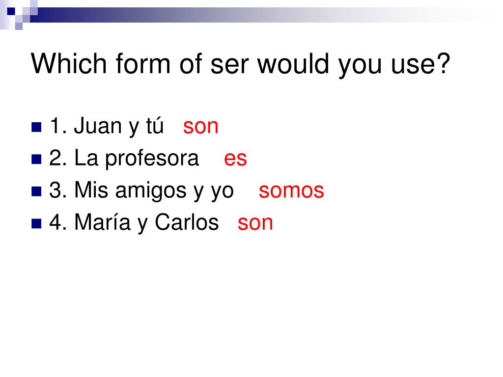 PPT The verb “ ser ” PowerPoint Presentation, free download ID4178842