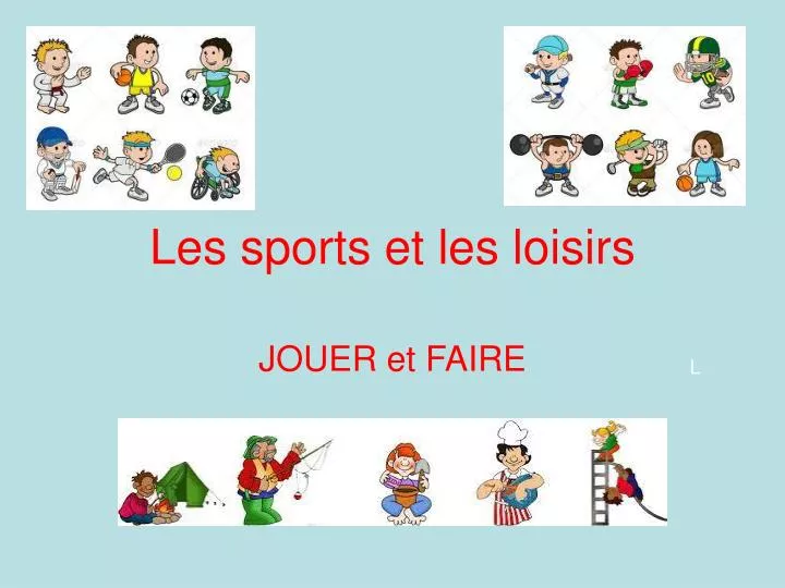 Ppt Les Sports Et Les Loisirs Powerpoint Presentation Free Download Id4183057 