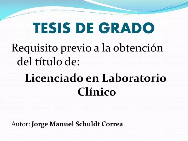 PPT - TESIS DE GRADO PowerPoint Presentation, free download - ID:4187612