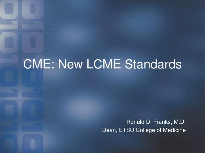 PPT CME New LCME Standards PowerPoint Presentation, free download