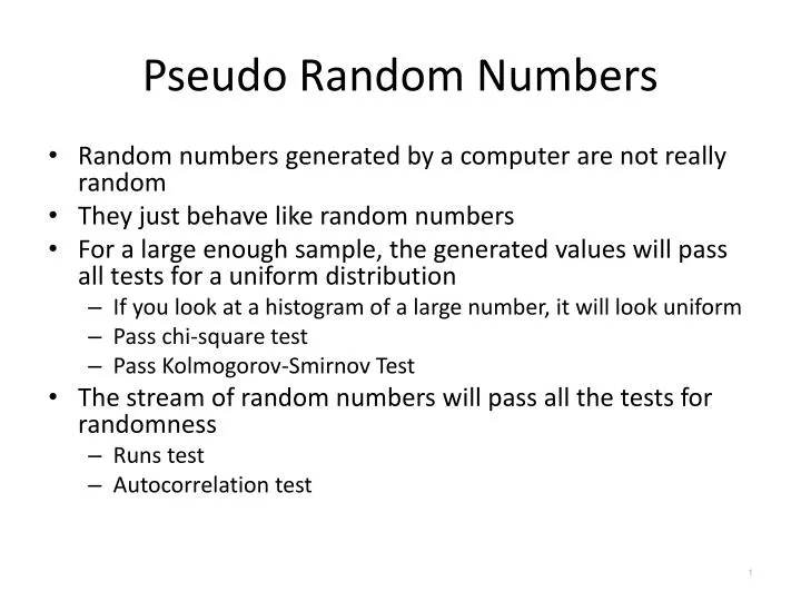 pseudo random numbers n.