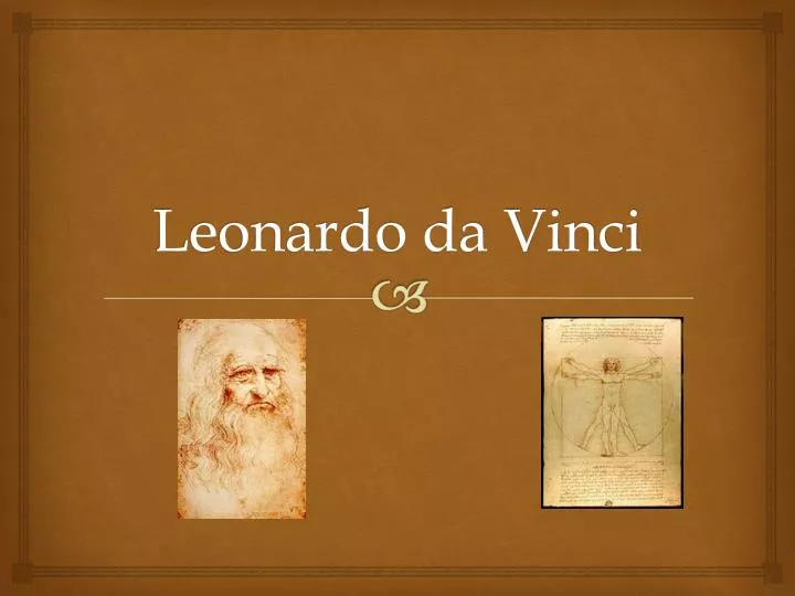 PPT - Leonardo da Vinci PowerPoint Presentation, free download - ID:4189891