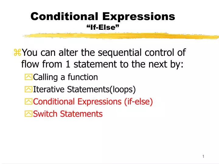PPT - Conditional Expressions “If-Else” PowerPoint Presentation, free ...