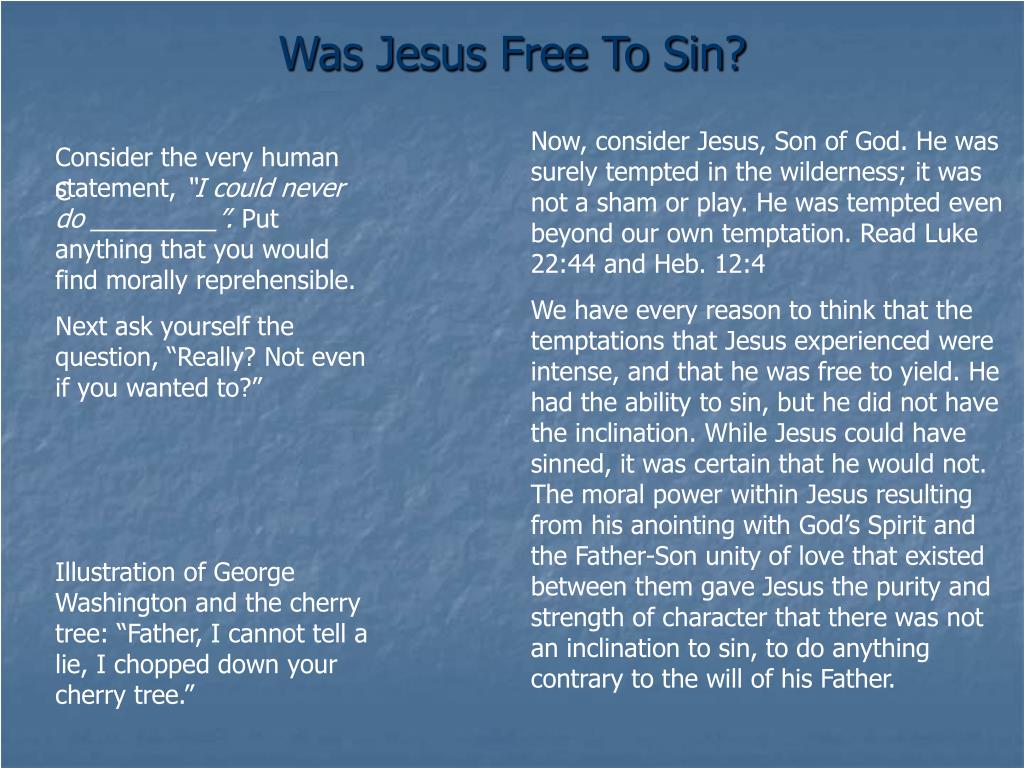 PPT Was It Possible For Jesus To Sin To Succumb To Tempta Tion 