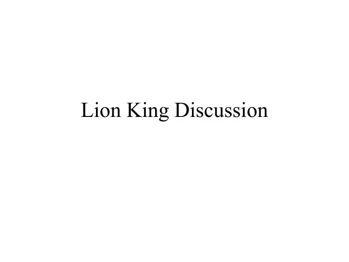 lion king discussion n.