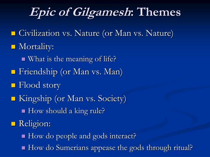 epic of gilgamesh theme essay
