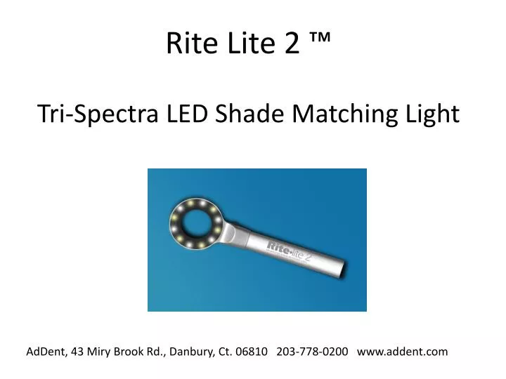 Ppt Rite Lite 2 Tri Spectra Led Shade Matching Light Rite Lite 2 Tri Spectra Led Shade