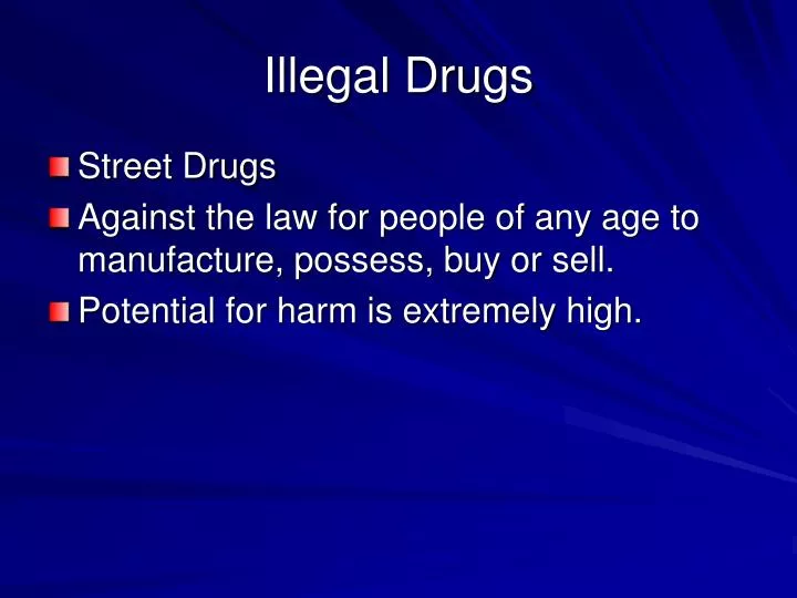 illegal drugs n.