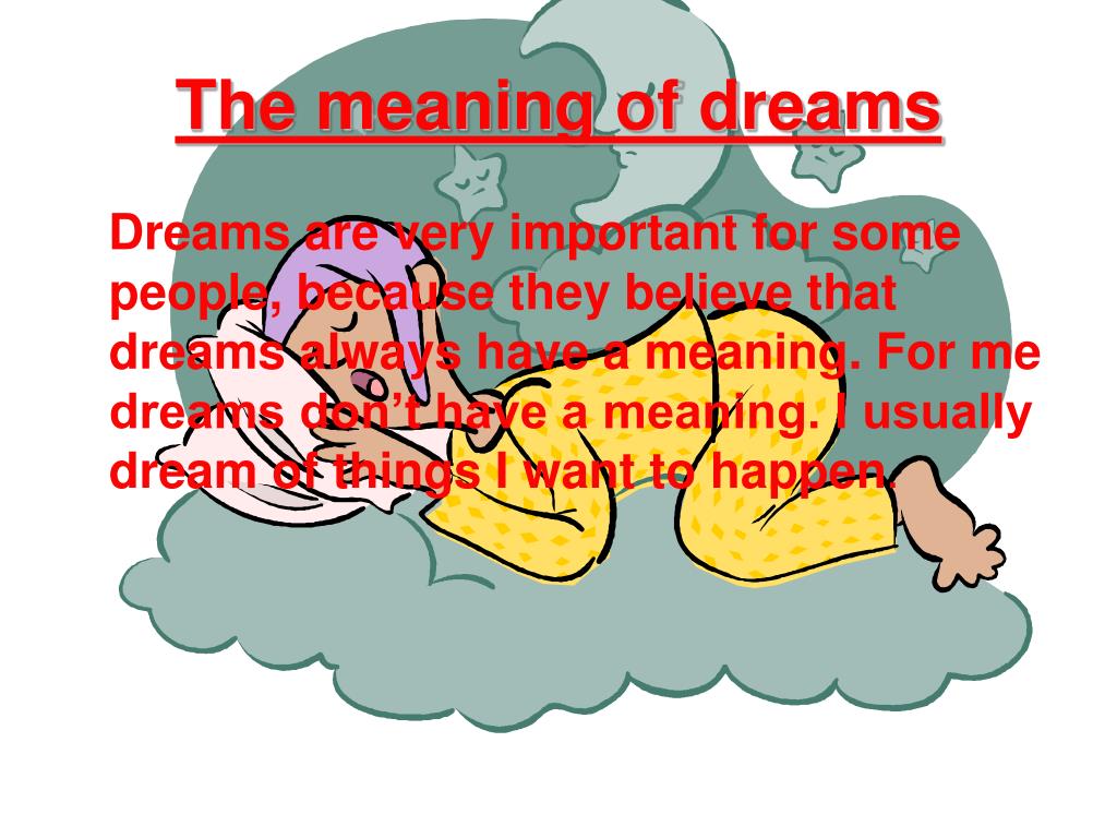 speech on meaning of dreams