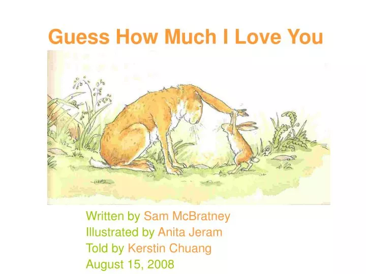 PPT - Guess How Much I Love You PowerPoint Presentation, free download