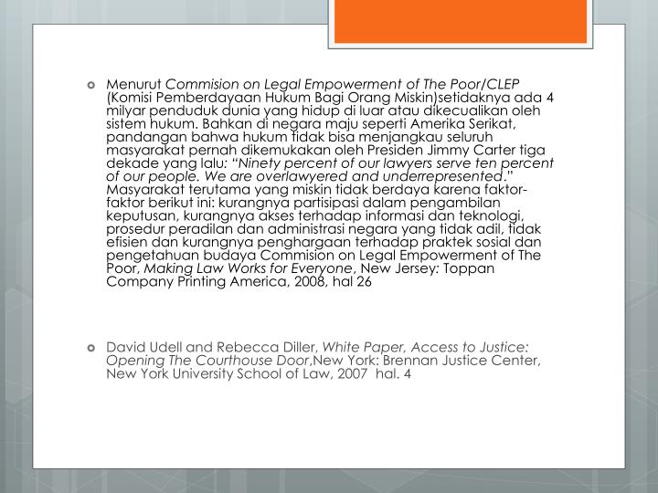 legal empowerment of the poor empowering Legal empowerment programs have the legal empowerment approach seeks to build the capacity of citizens and particularly to the poorest of the poor. legal empowerment of the poor empowering Legal empowerment programs have the legal empowerment approach seeks to build the capacity of citizens and particularly to the poorest of the poor.