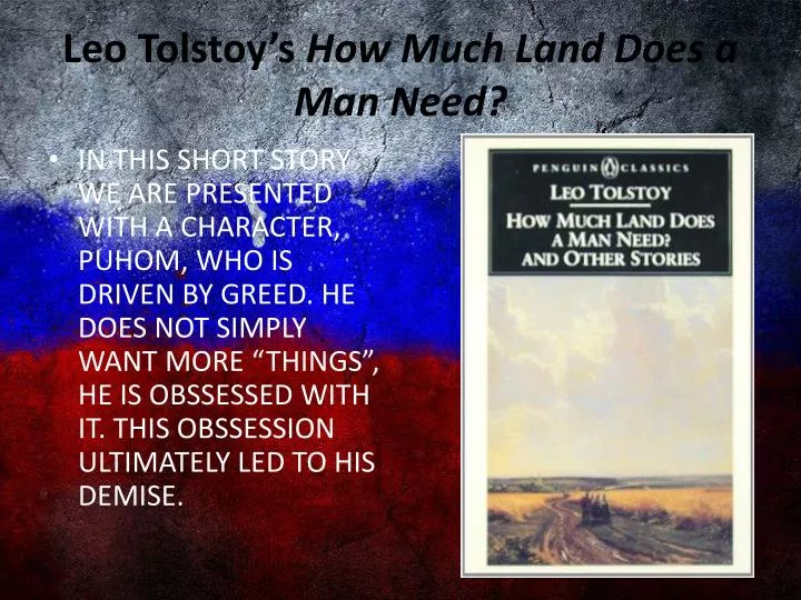 PPT Leo Tolstoy’s How Much Land Does a Man Need? PowerPoint
