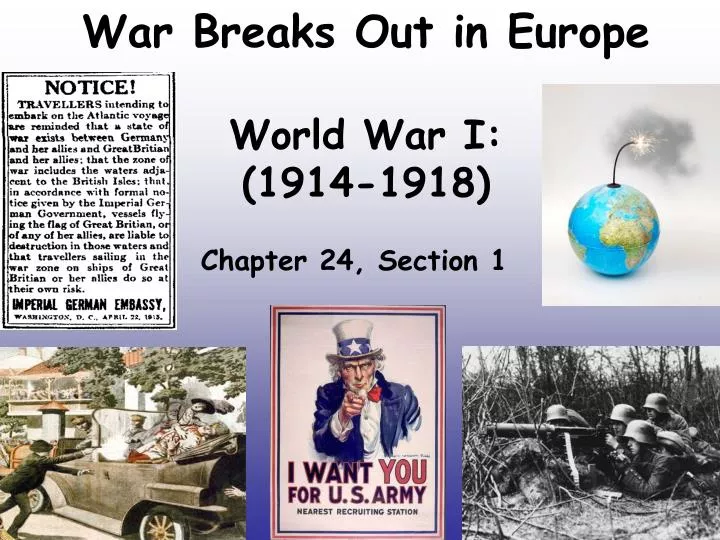 PPT - War Breaks Out in Europe World War I: (1914-1918) PowerPoint Presentation - ID:4199852