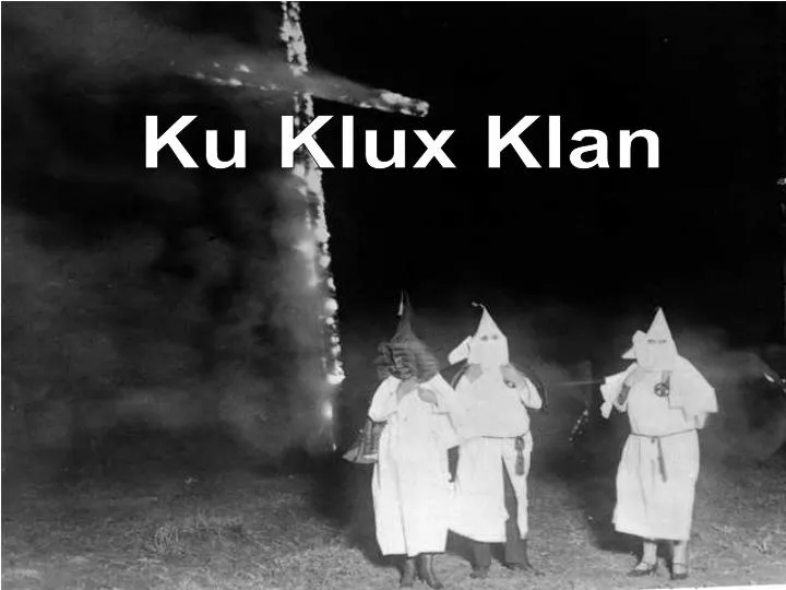 PPT Ku Klux Klan PowerPoint Presentation, free download ID4200039
