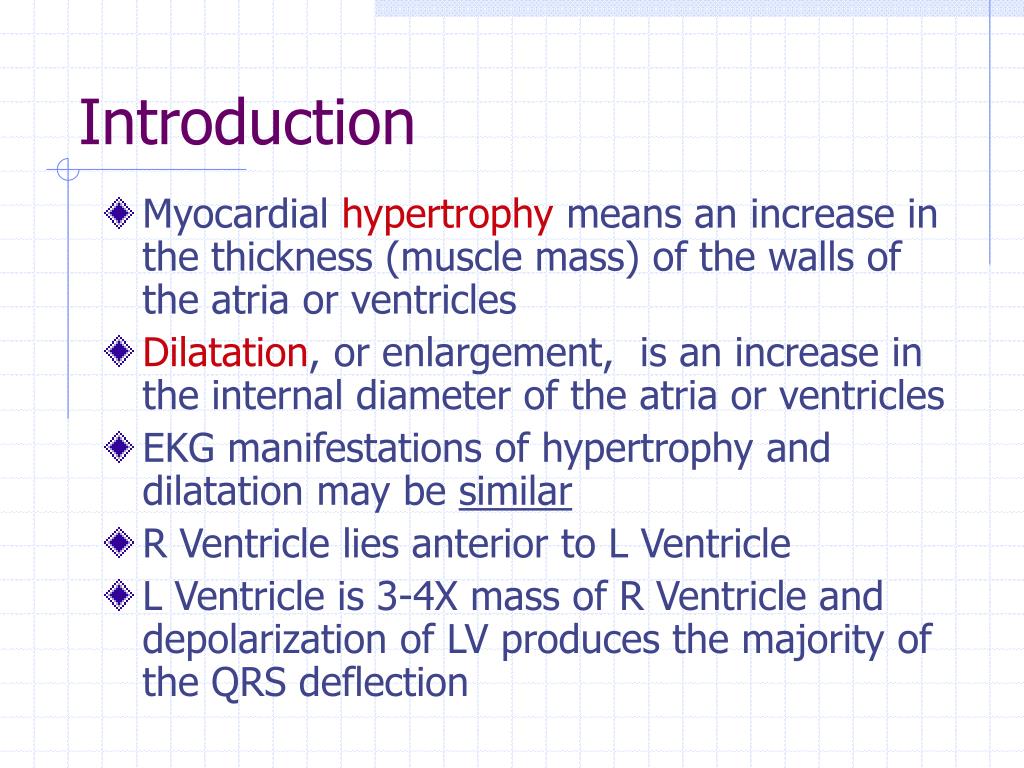 PPT - EKG Interpretation: Hypertrophy and Enlargement of the Heart ...