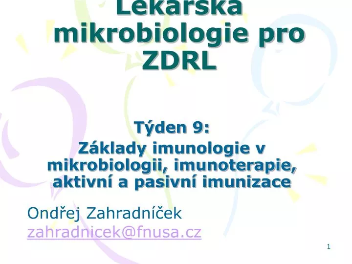 PPT - Lékařská mikrobiologie pro ZDRL PowerPoint Presentation, free  download - ID:4202876