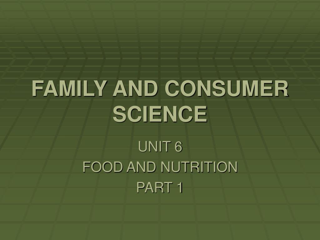 help me write family and consumer science presentation