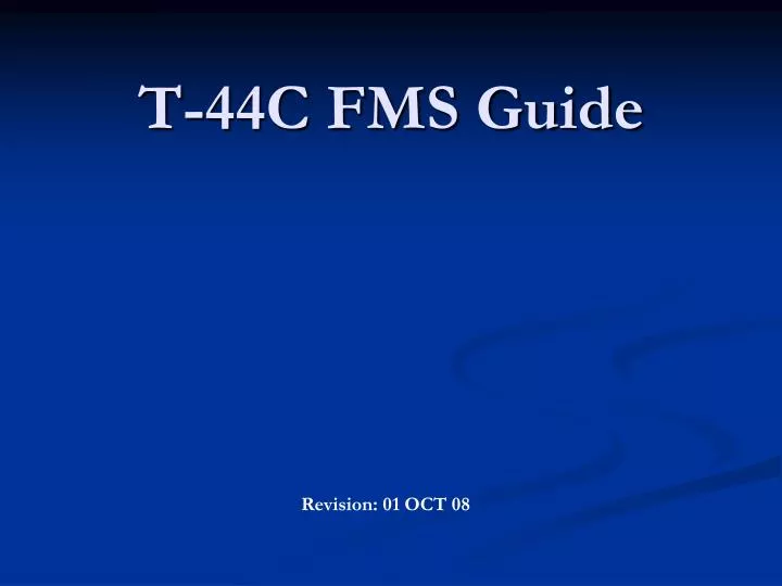 t 44c fms guide n.